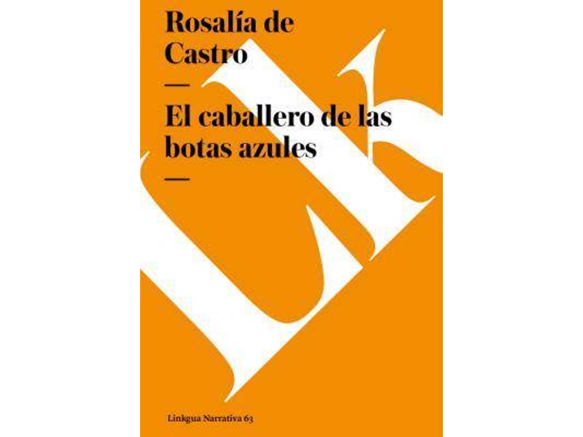 Libro El Caballero De Las Botas de Rosalia De Castro (Español)
