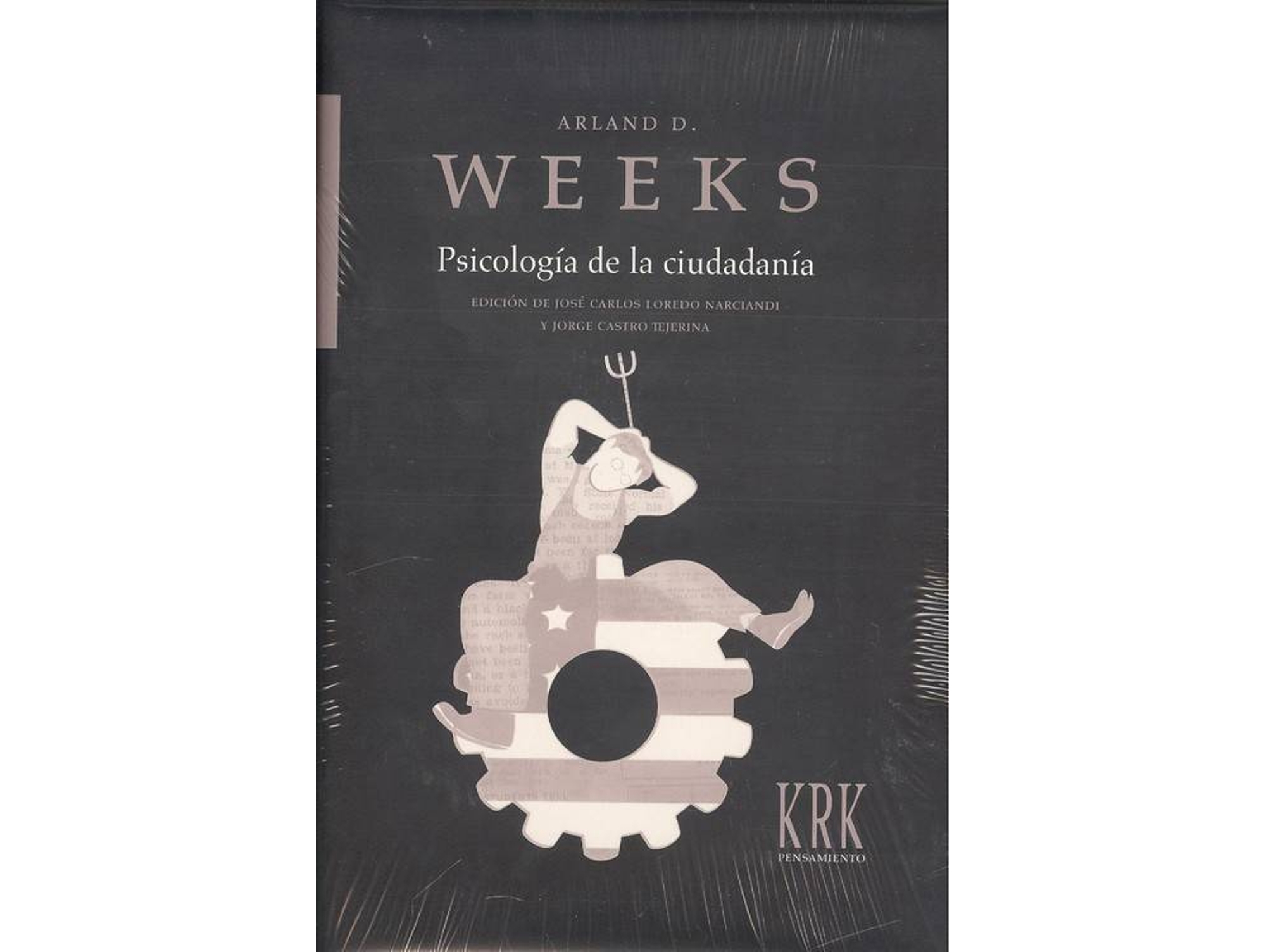 Libro La Psicología De La Ciudadania de Deyett Weeks, Arland