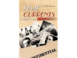 Libro Time Currents Area 51 de Fred W De Javanne (Inglés)