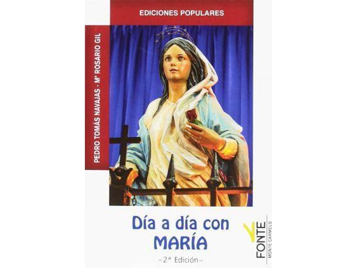 Libro Día A Día Con María de Pedro Tomás Navajas e Mª Rosario Gil Benito (Español)