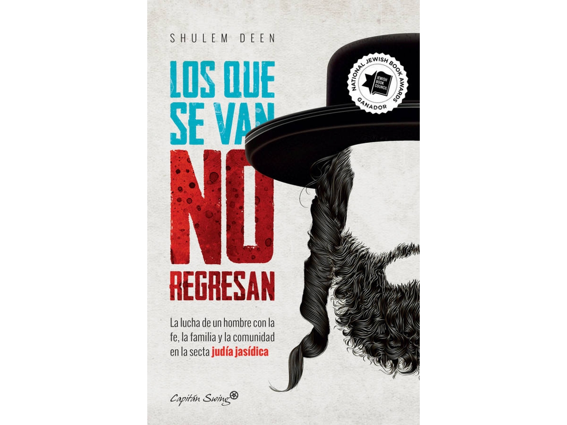 Libro Los Que Se Van No Regresan de Shulem Deen (Español)