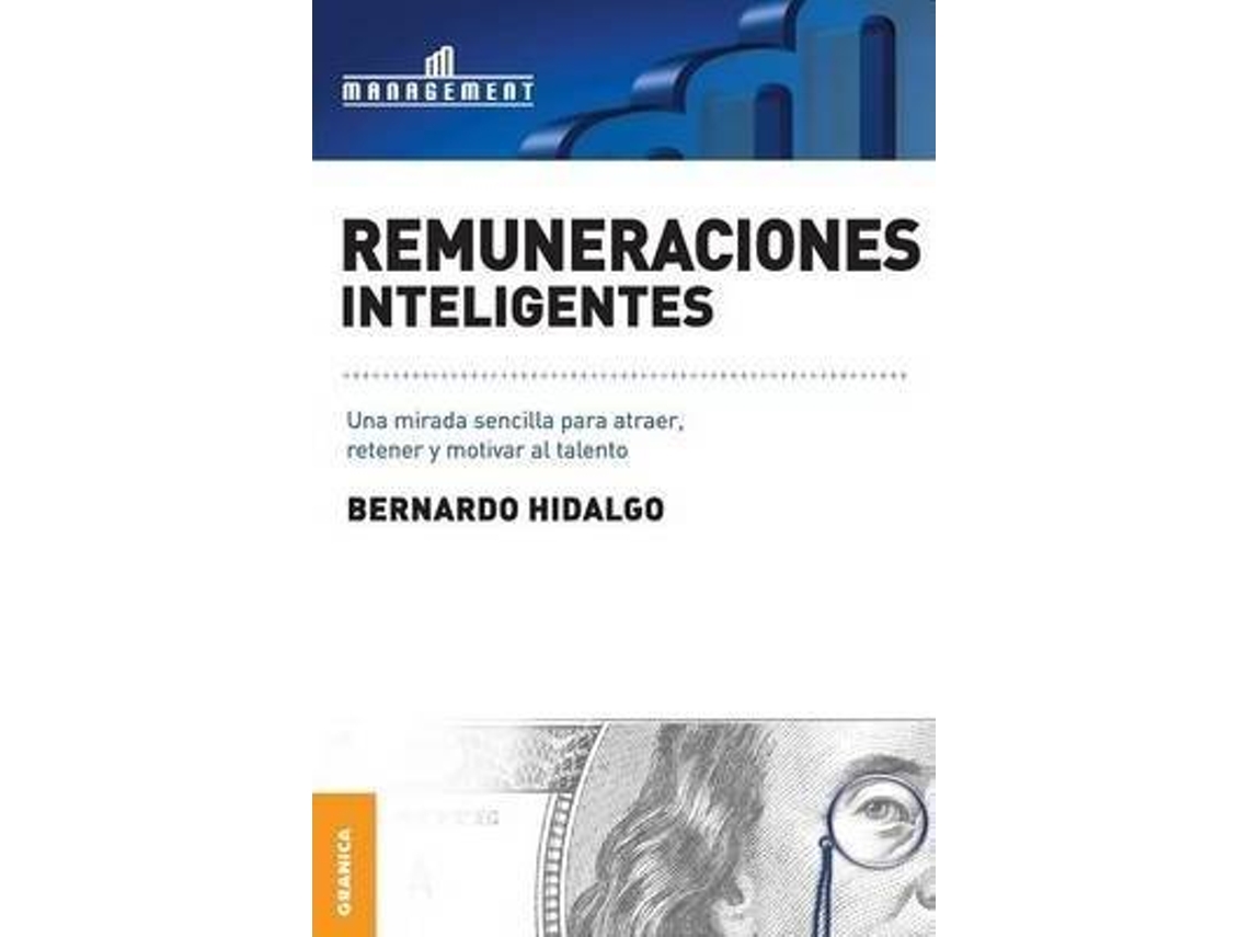 Libro Remuneraciones Inteligentes de Bernardo Hidalgo (Español)