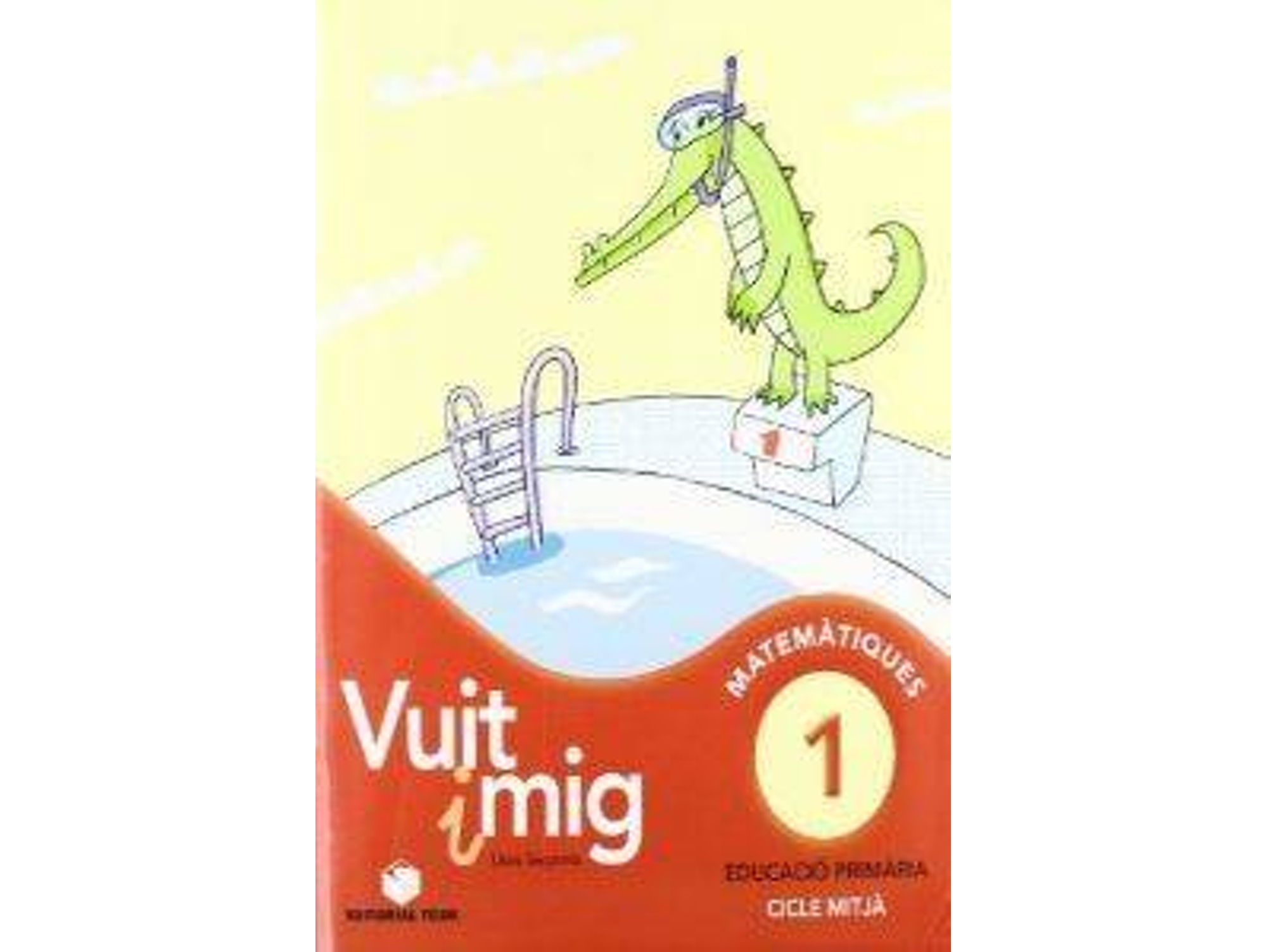 Libro Vuit I Mig.(1-6).(1R.Primaria) de Segarra Neira Lluís (Catalán)