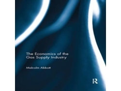 Libro Economics of the Gas Supply Industry de Abbott e Malcolm (Inglés)