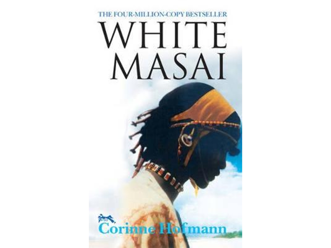 Libro The White Masai de Corinne Hofmann (Inglés)