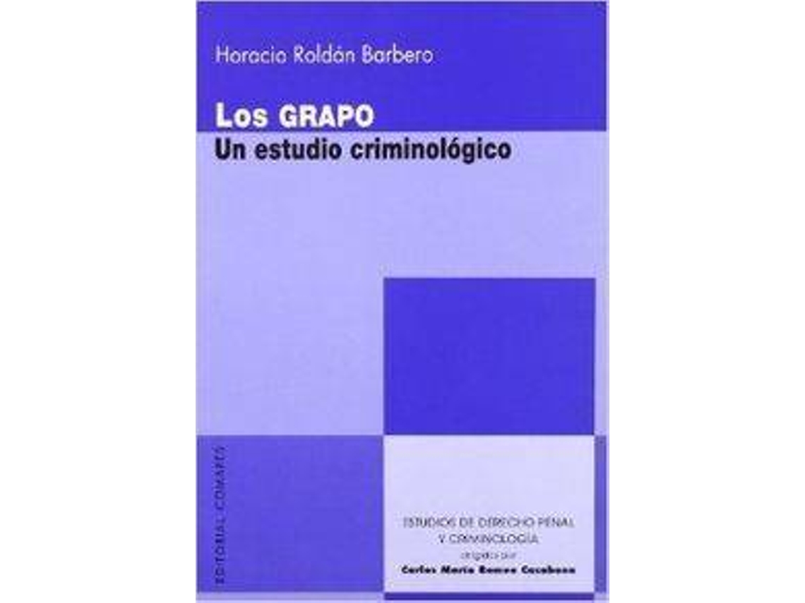 Libro Los Grapo. Un Estudio Criminologico de Horacio Roldán Barbero (Español)