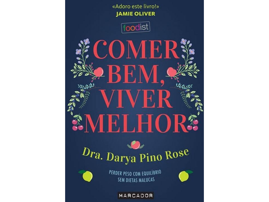 Libro Comer Bem, Viver Melhor de Darya Pino Rose (Portugués)