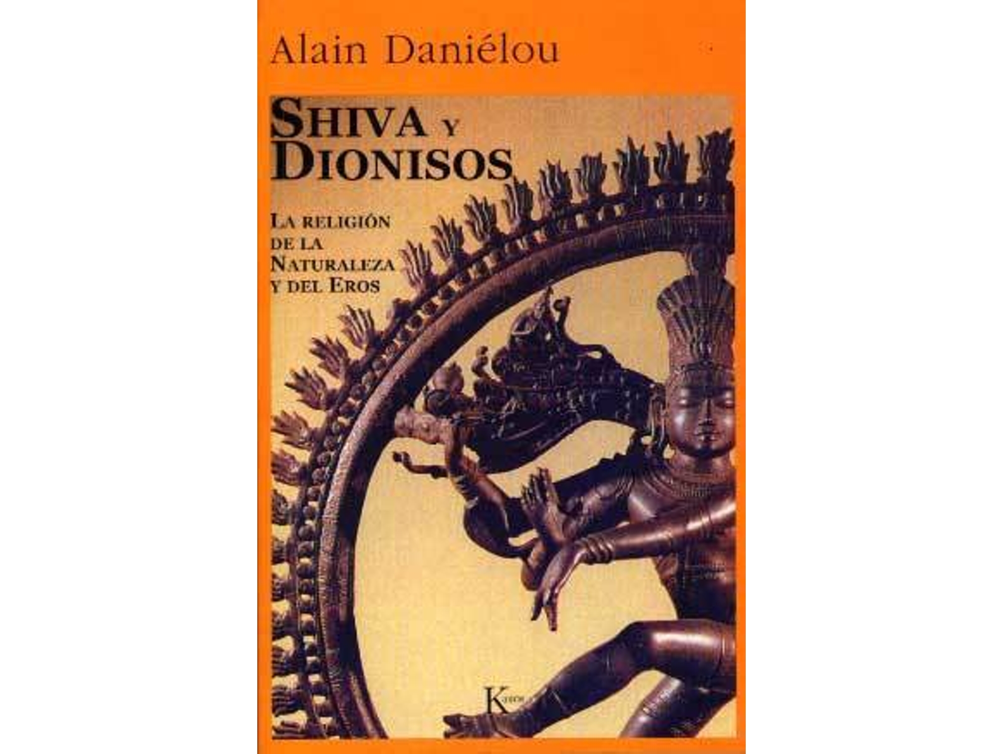 Libro Shiva Y Dionisos de Alain Daniélou (Español)