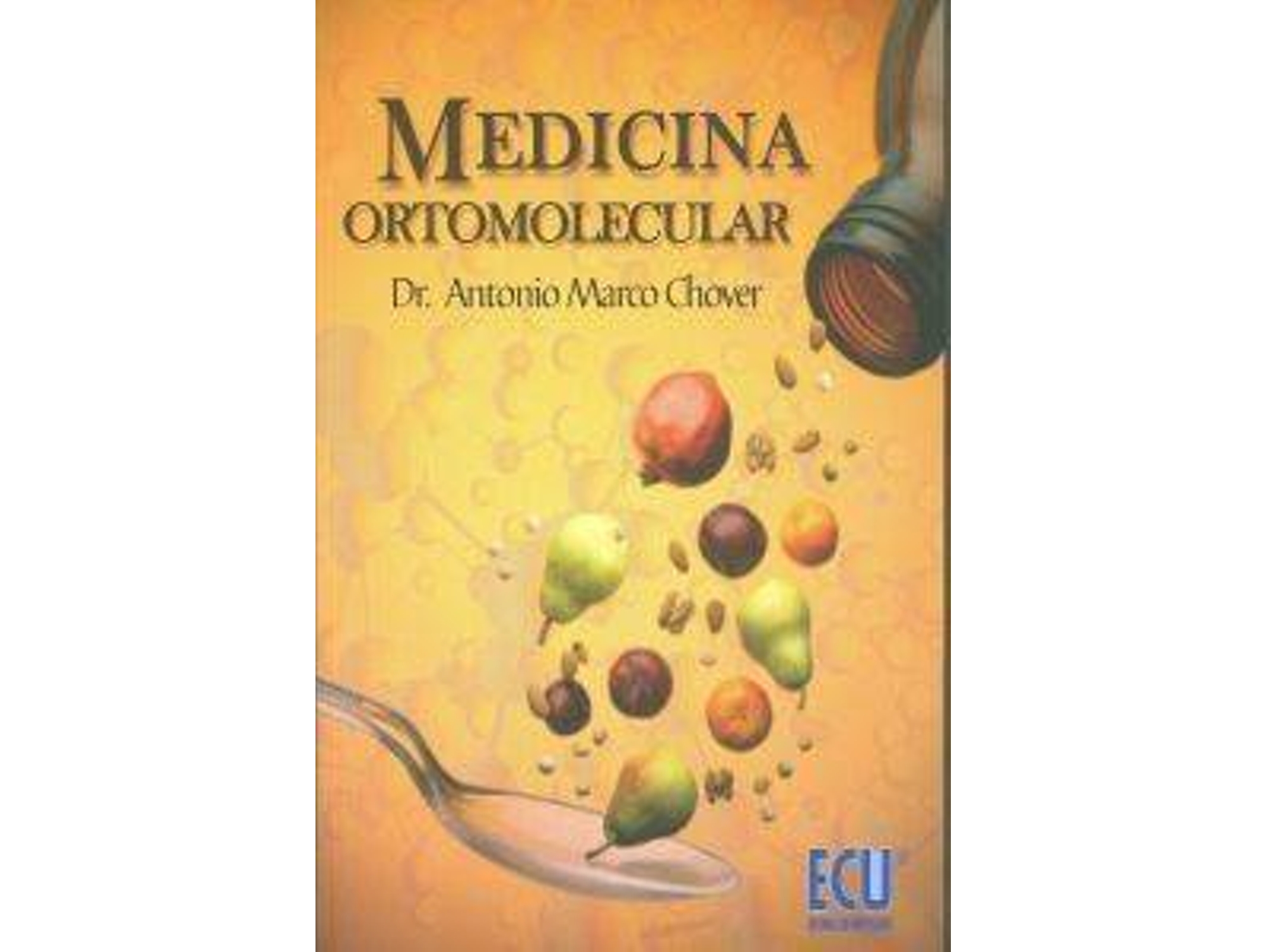 Libro Medicina Ortomolecular de Antonio Marco Chover (Español)