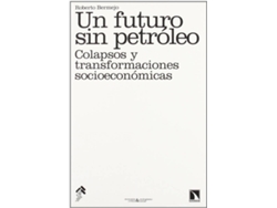 Libro Un Futuro Sin Petróleo de Roberto Bermejo (Español)