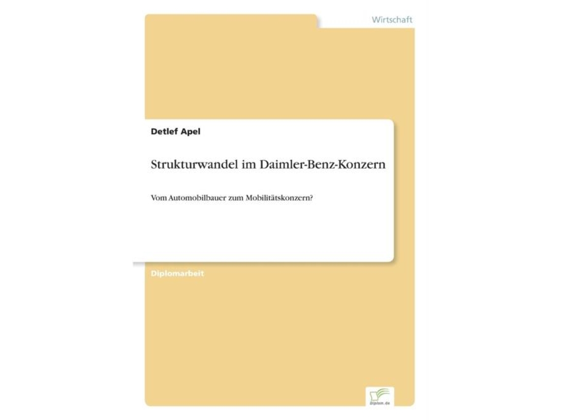 Libro Strukturwandel Im Daimler-benz-konzernvom Automobilbauer Zum Mobilitätskonzern? De Detlef Apel (inglés)