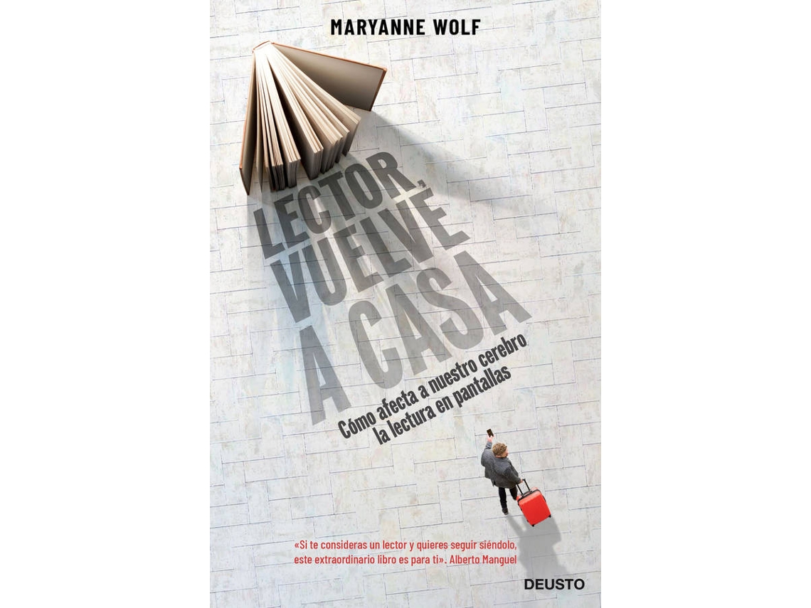 Libro Lector, Vuelve A Casa de Maryanne Wolf (Español)