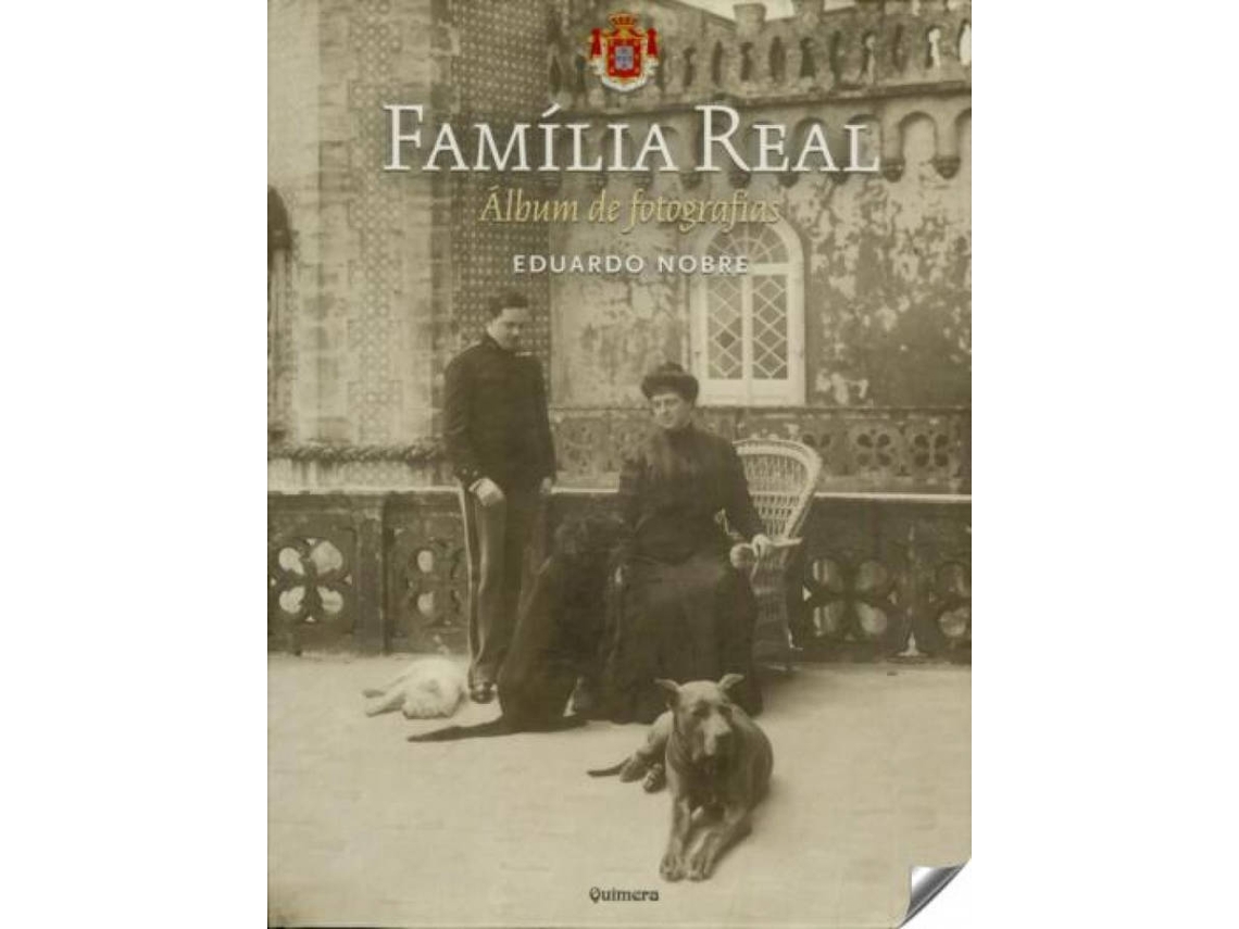 Libro Família Real de Eduardo Nobre (Portugués)