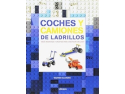 Libro Coches Y Camiones De Ladrillos. Ideas Ingeniosas Para Construir Con Lego de Warren Elsmore (Español)