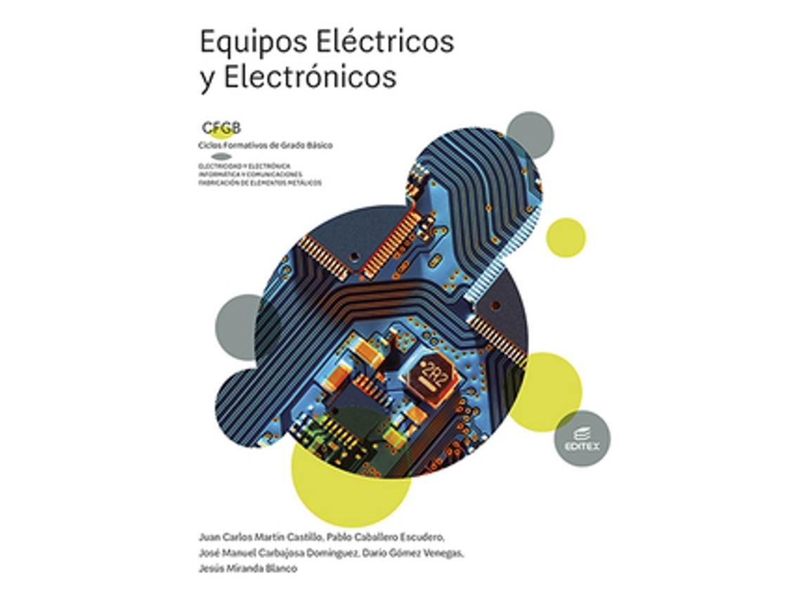 Libro Equipos Eléctricos Y Electrónicos de Martín Castillo e Juan Carlos