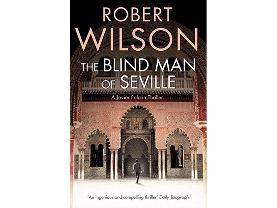 Libro The Blind Man Of Seville de Robert Wilson