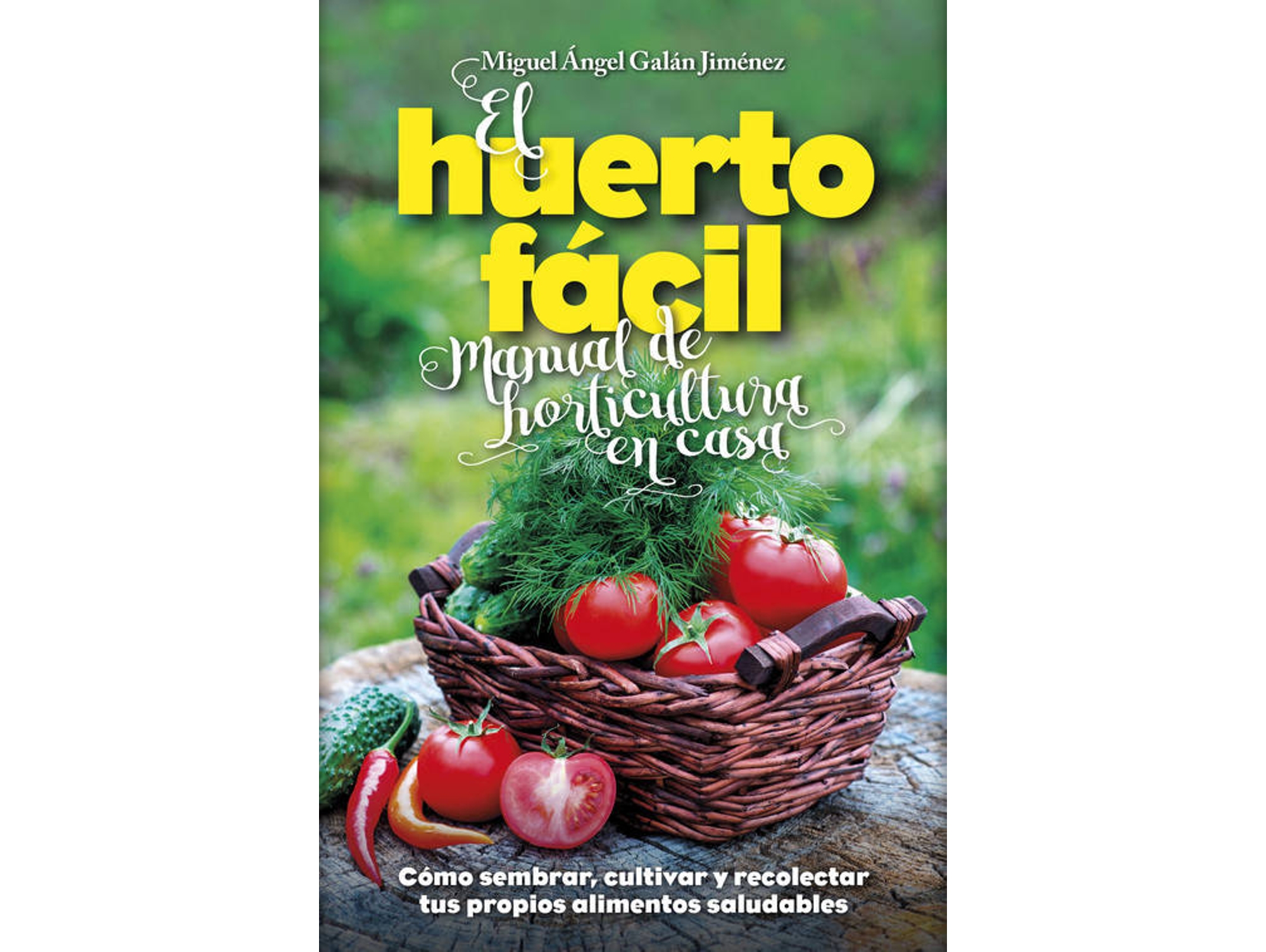 Libro El Huerto Fácil