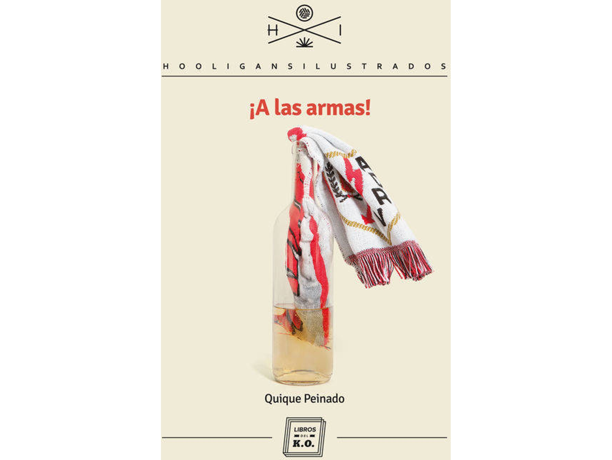 Libro A Las Armas de Quique Peinado (Español)