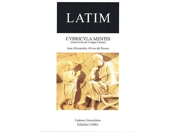 Libro Latim - Curricula Mentis - (Exercícios De Língua Latina) de Ana Alexandra Alves De Sousa (Portugués)