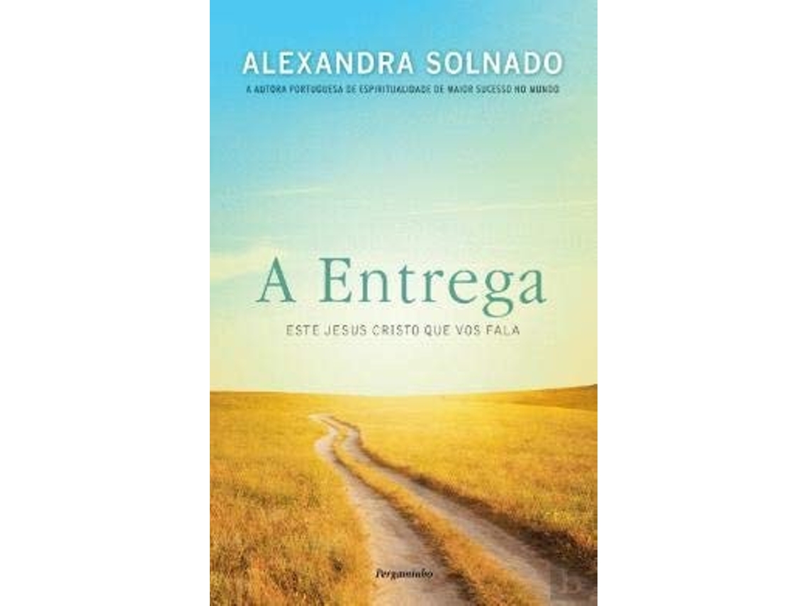 Libro A Entrega  de Alexandra Solnado (Portugués)