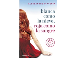 Libro Blanca Como La Nieve Roja Como La Sangre de Alessandro D'Avenia (Español)