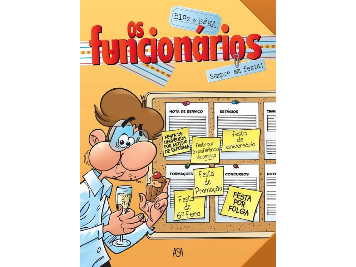 Libro Os Funcionários Sempre em Festa de Bernard Béka e Bloz (Portugués)
