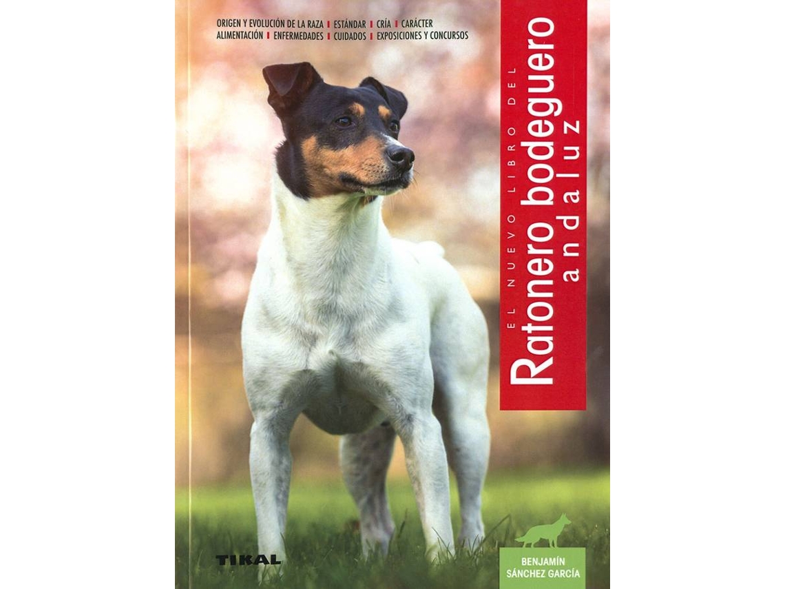 Libro Ratonero Bodeguero Andaluz de Benjamín Sánchez García (Español)