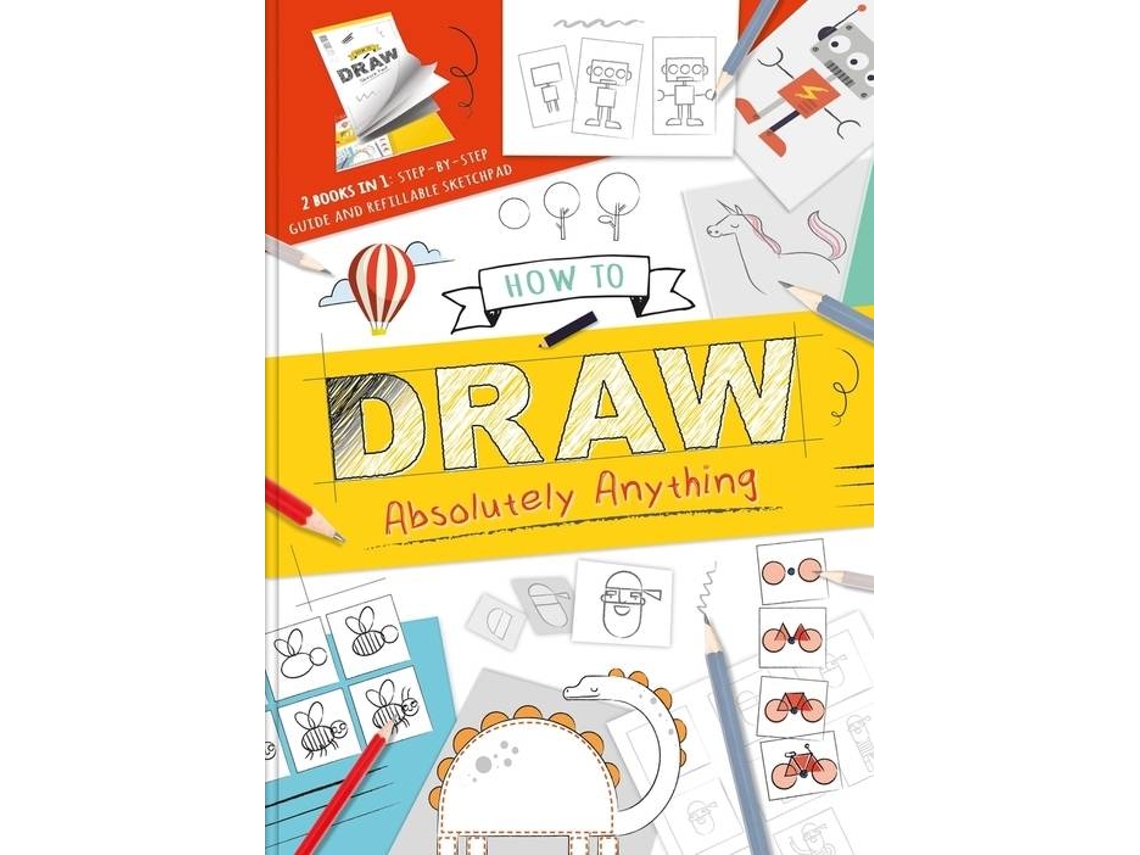 Libro How To Draw Absolutely Anything de Vários Autores (Inglés)