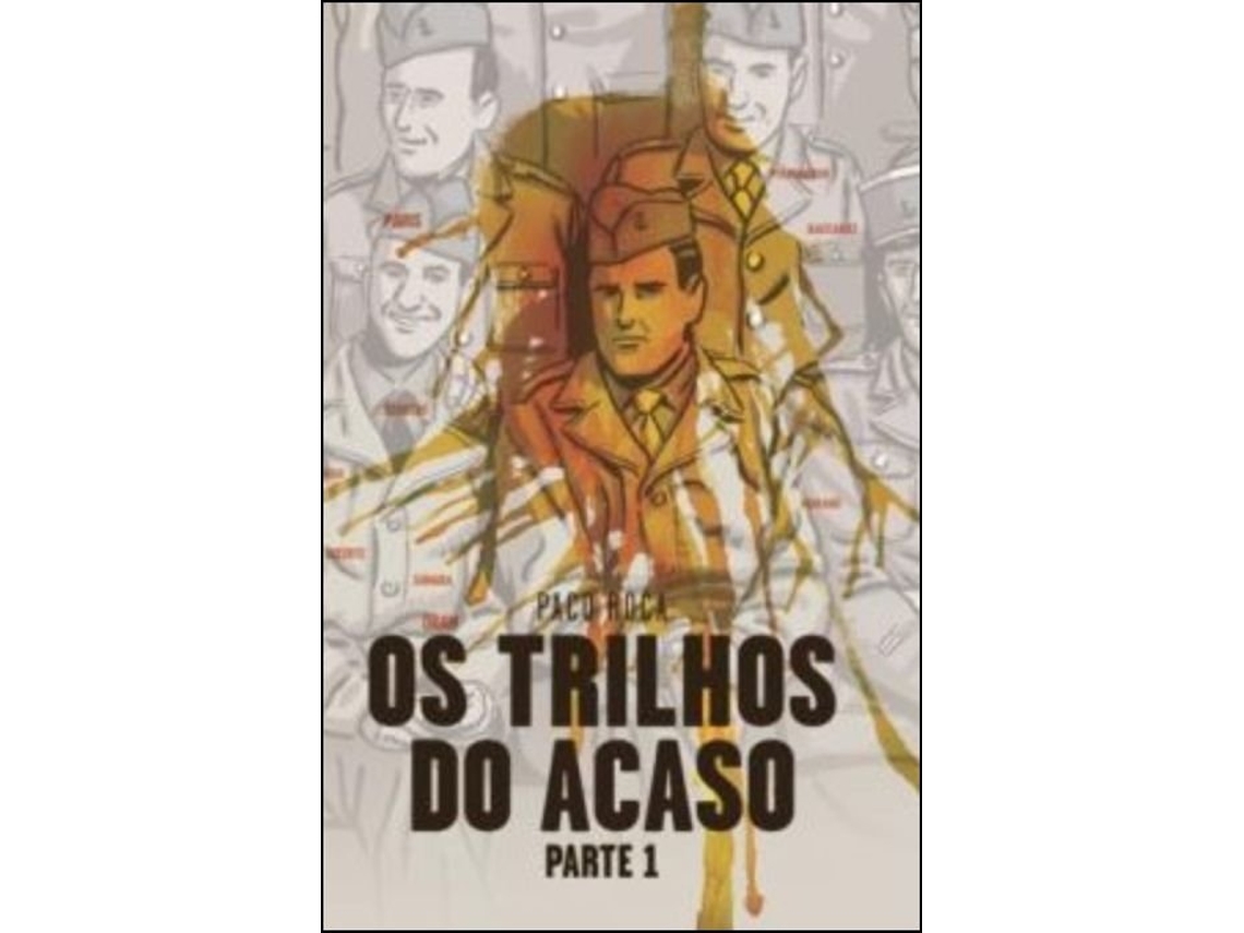 Libro Os Trilhos do Acaso - Parte 1 de Paco Roca (Portugués - Tapa Dura)