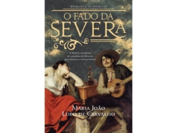 Libro O Fado da Severa de Maria João Lopo (Portugués)