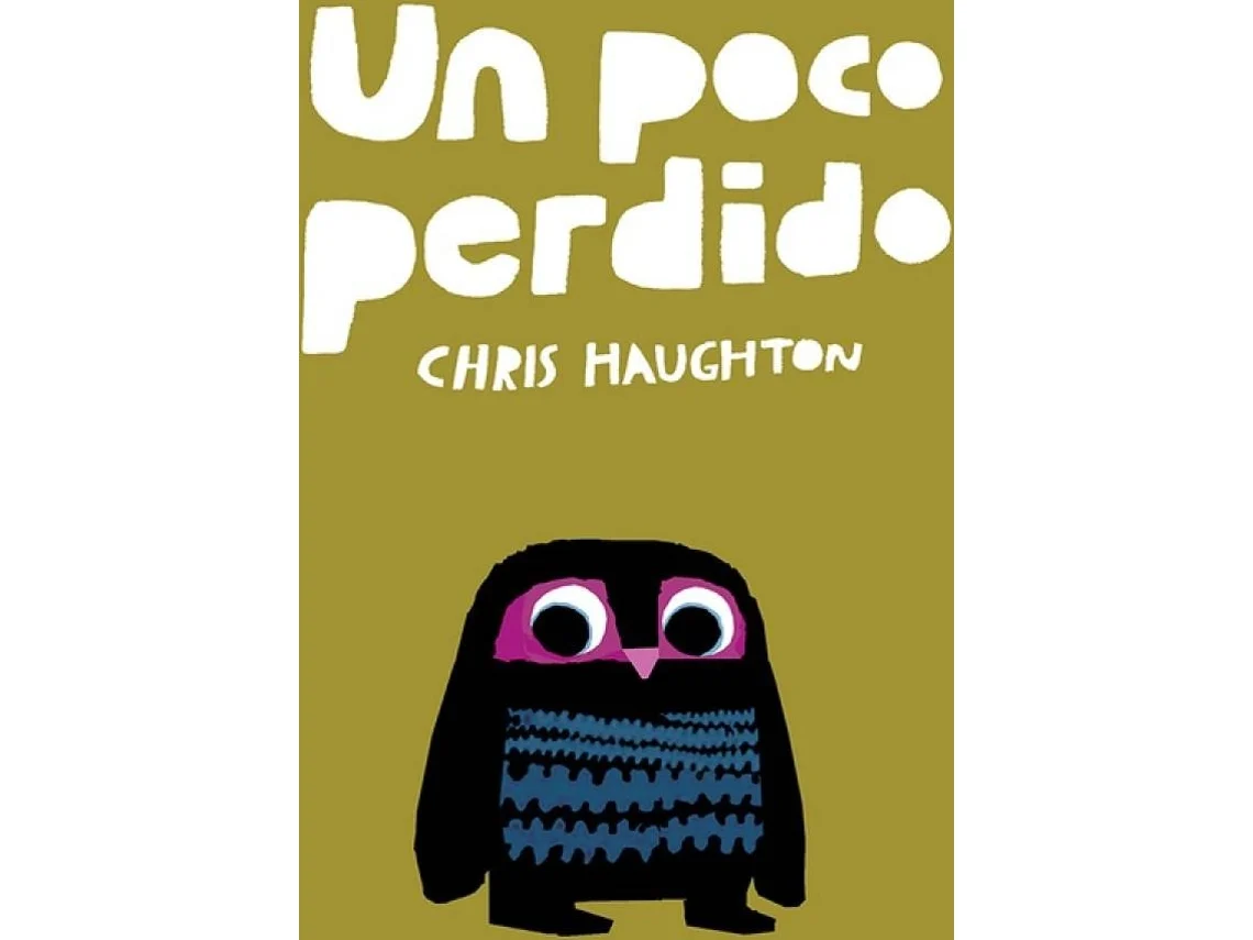 Libro Un Poco Perdido de Chris Haughton (Español)