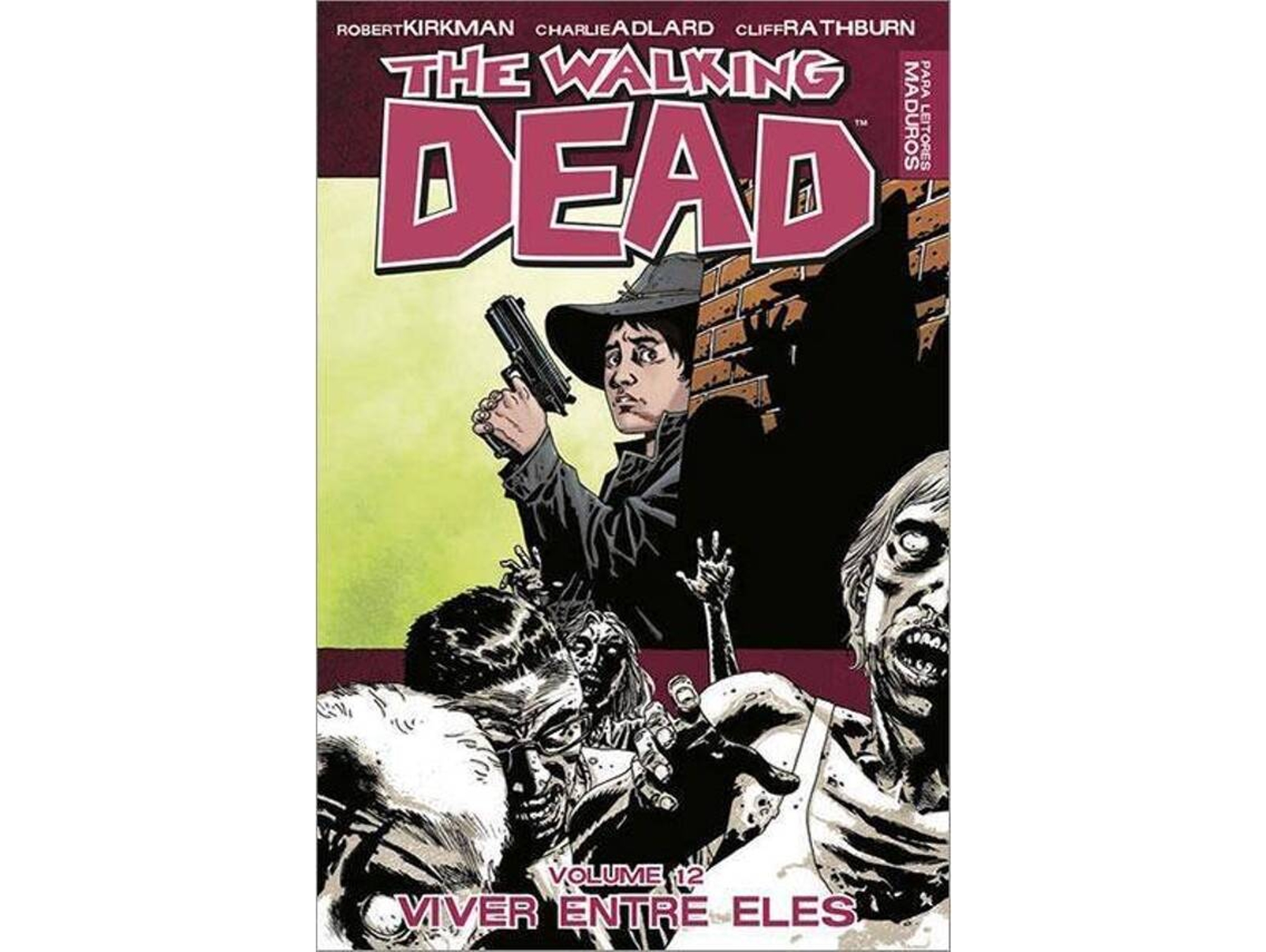 Libro Viver Entre Eles de Cliff Rathburn e Charlie Adlard Robert Kirkman (Portugués)