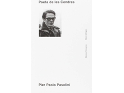 Libro Poeta De Les Cendres de Pier Paolo Pasolini (Catalán)