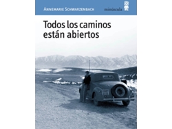 Libro Todos Los Caminos Están Abiertos de Annemarie Schwarzenbach (Español)