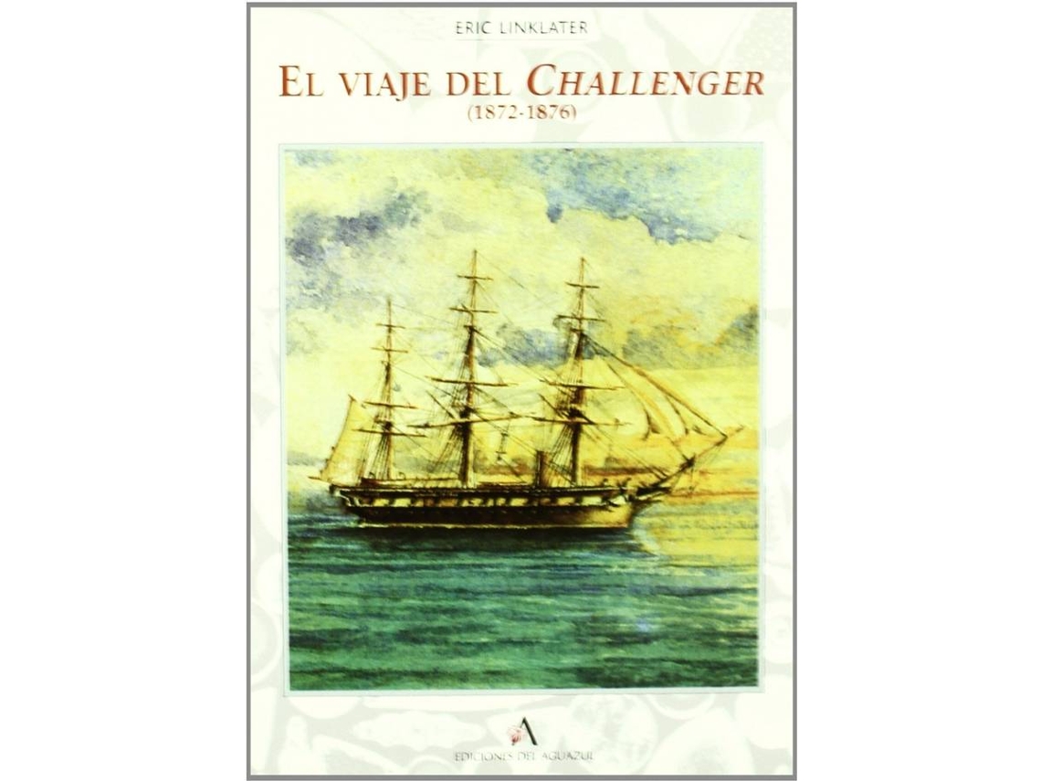 Libro El Viaje Del Challenger (1872-1876) de Eric Linklater (Español)