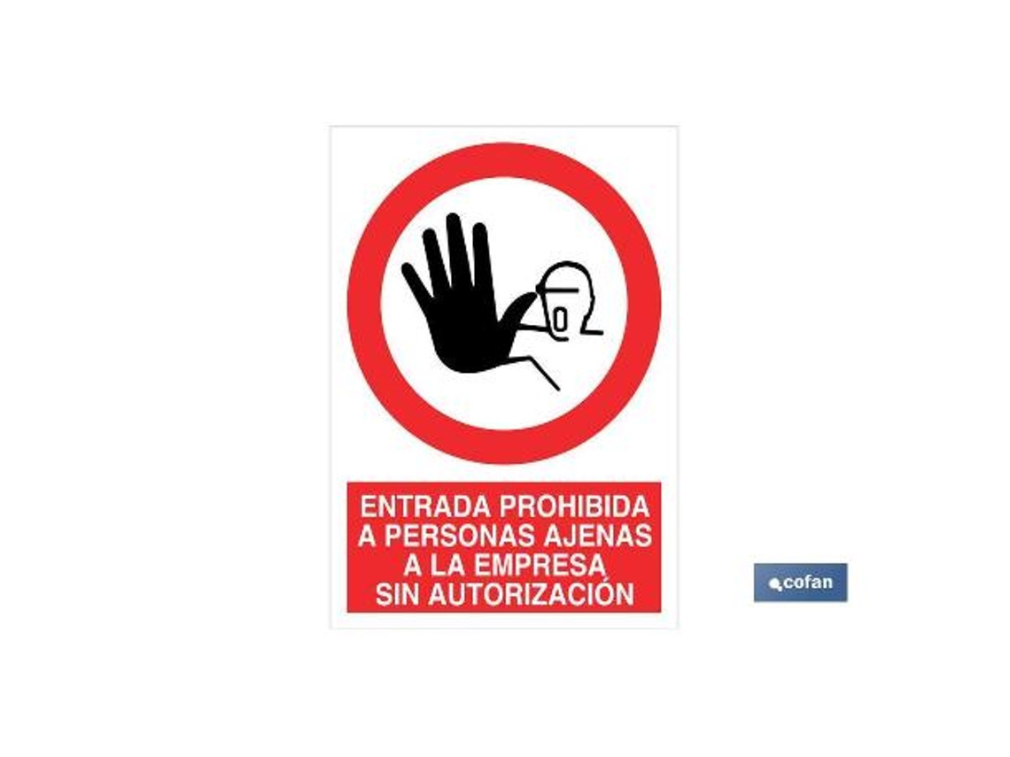 Señal poliestireno 420x297mm. entrada prohibida a personas ajenas a la empresa sin autorización