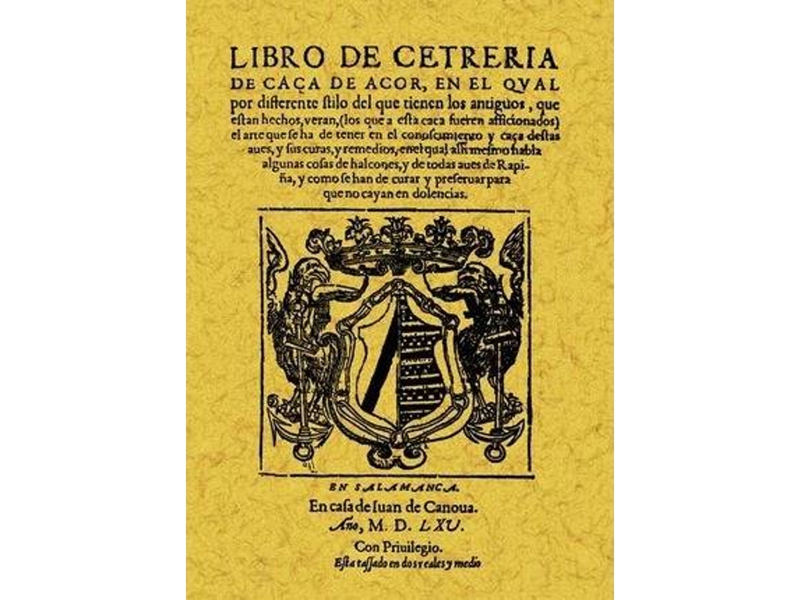 Libro De Cetreria de Fadrique de Zúñiga Y Sotomayor (Español)