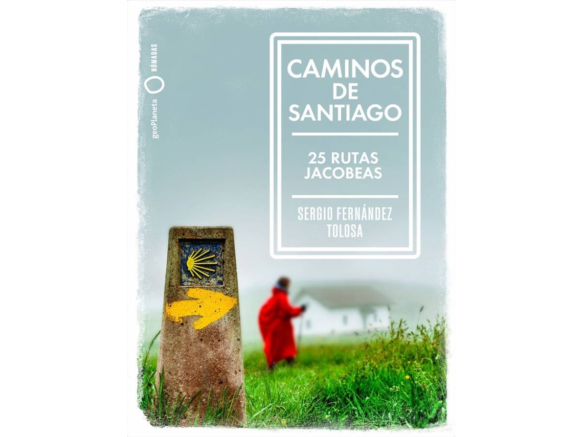 Libro Caminos De Santiago de Sergio Fernández Tolosa (Español)