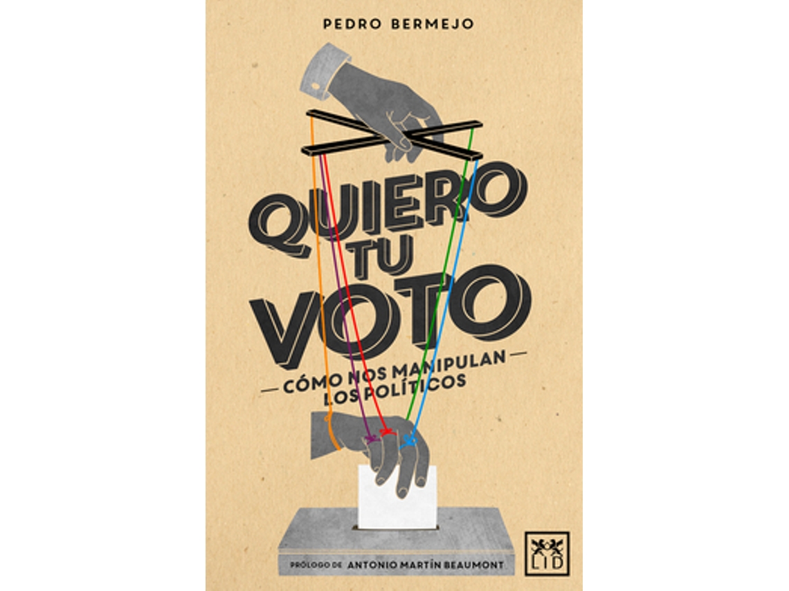 Libro Quiero Tu Voto de Bermejo Velasco, Pedro (Castellano)