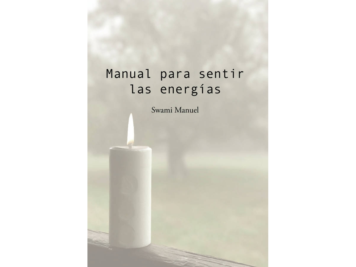 Libro Manual para sentir las energías de Swami Manuel (Español - 2017)