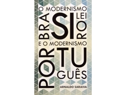 Libro O Modernismo Brasileiro E O Modernismo Portugués de Arnaldo Saraiva (Portugués)