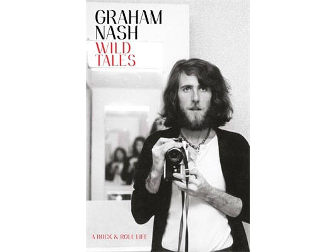 Libro Wild Tales de Graham Nash (Inglés)