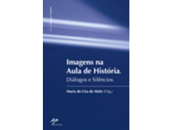 Libro Imagens Na Aula De História, Diálogos E Silêncios de Maria Céu De Melo (Portugués)