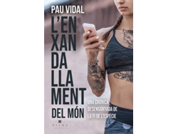 Libro L'Enxandallament Del Món de Pau Vidal Gavilán (Catalán)