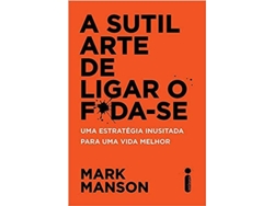 Libro A Sutil Arte De Ligar O Foda-Se de Mark Manson (Portugués-Brasil)