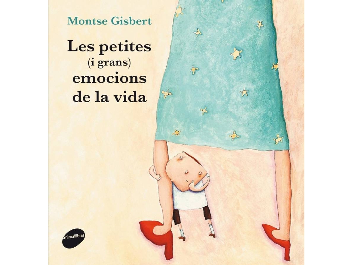 Libro Lespetites Emocions De La Vida de Montse Gisbert