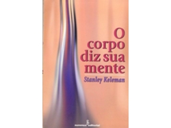Libro O Corpo Diz Sua Mente de Stanley Keleman (Portugués)