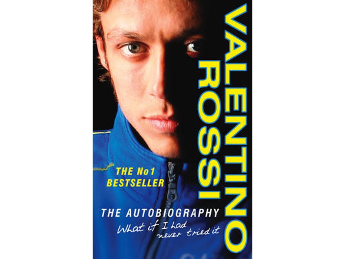 Libro What If I Had Never Tried It de Valentino Rossi (Inglés)