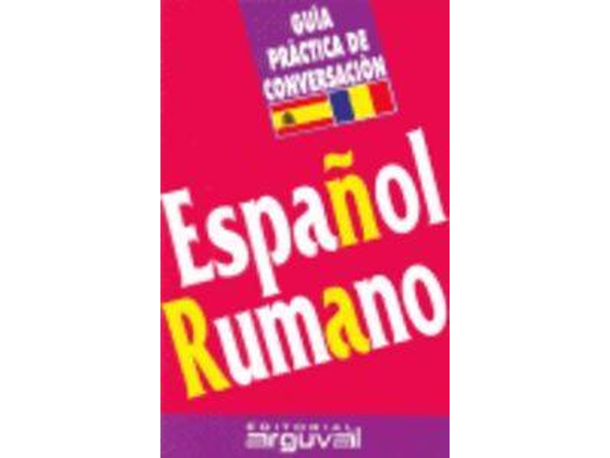 Libro Guía Práctica De Conversación Español-Rumano (Español)