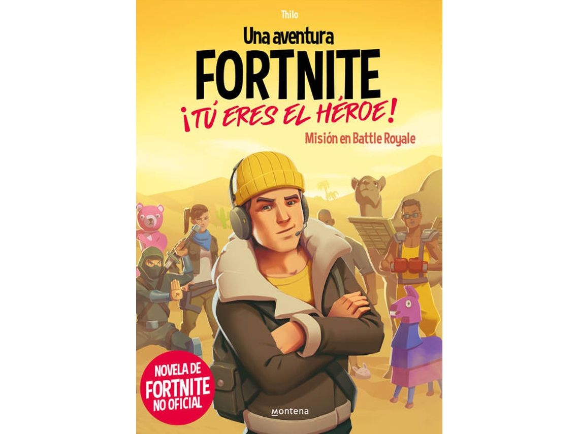 Libro Una Aventura De Fortnite. ¡Tú Eres El Héroe! de Thilo (Español)